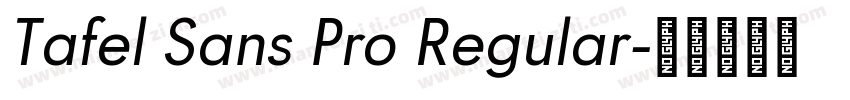 Tafel Sans Pro Regular字体转换